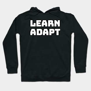 Adapting Through Learning Hoodie